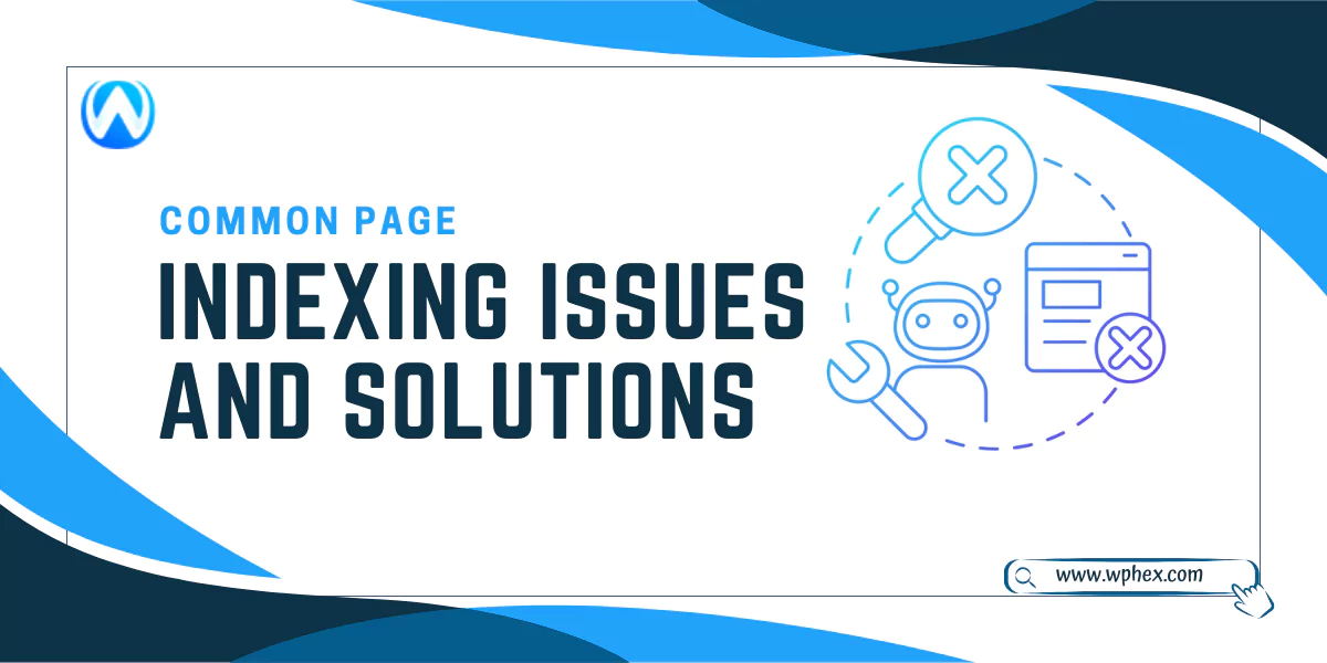 Common Page Indexing Issues