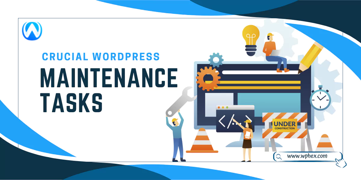 15 Crucial WordPress Maintenance Tasks