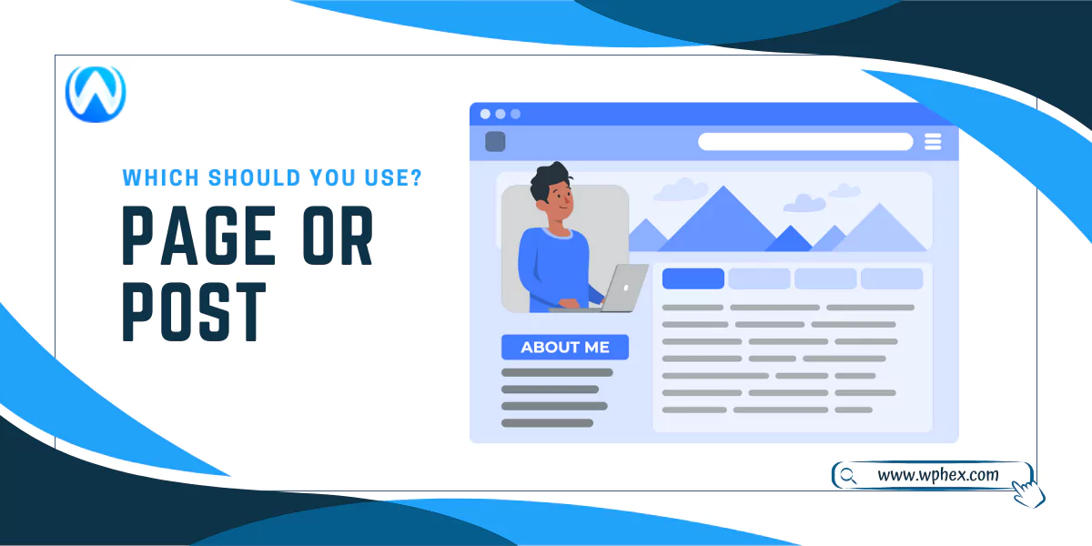 Pages or Posts: Which Should You Use?